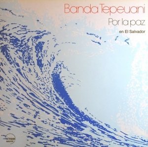 Banda Tepeuani - Por La Paz (LP)