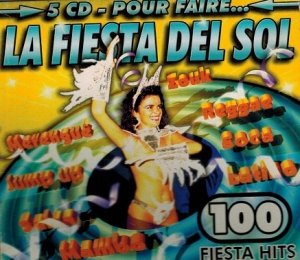 Pour Faire La Fiesta Del Sol (5CD)