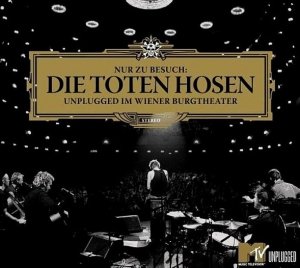 Die Toten Hosen - Nur Zu Besuch: Unplugged Im Wiener Burgtheater (CD)