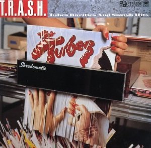 The Tubes - T.R.A.S.H. (Tubes Rarities And Smash Hits) (LP)