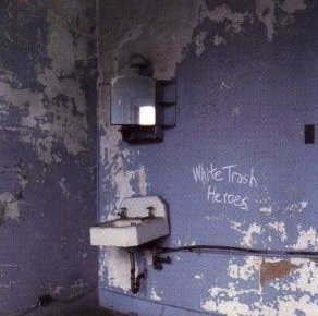 Archers Of Loaf - White Trash Heroes (CD)
