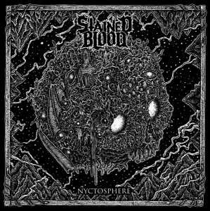 Stained Blood - Nyctosphere (LP)