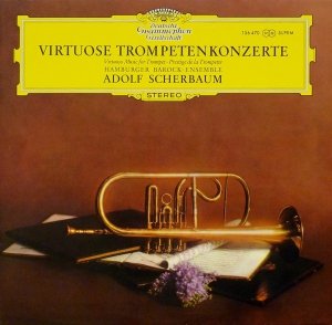 Adolf Scherbaum, Hamburger Barock-Ensemble - Virtuose Trompetenkonzerte (LP)