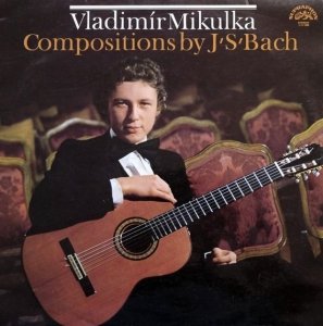 J. S. Bach, Vladimír Mikulka - Compositions By J'S' Bach (LP)