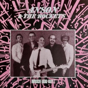 Anson & The Rockets - Knock You Out! (LP)