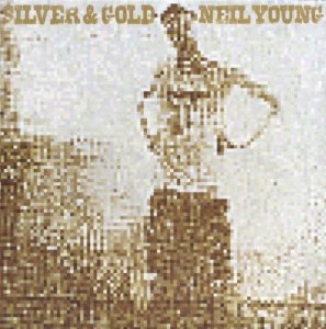 Neil Young - Silver & Gold (CD)