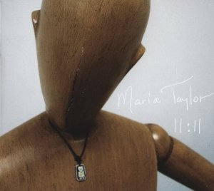 Maria Taylor - 11:11 (CD)