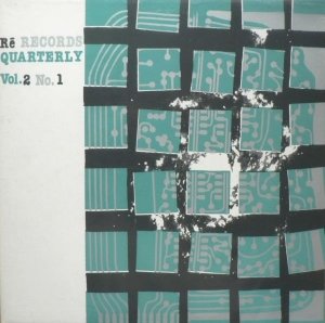Rē Records Quarterly Vol. 2 No. 1 (LP)