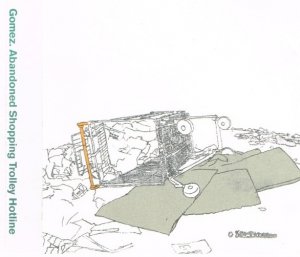 Gomez - Abandoned Shopping Trolley Hotline (CD)