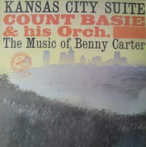 Count Basie & His Orch. - Kansas City Suite - The Music Of Benny Carter (LP)