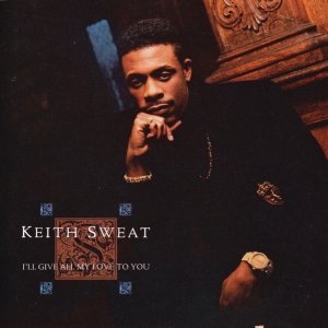 Keith Sweat - I'll Give All My Love To You (CD)