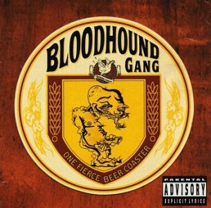 Bloodhound Gang - One Fierce Beer Coaster (CD)