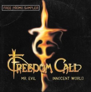Freedom Call - Mr. Evil / Innocent World (Maxi-CD)