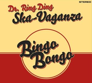 Dr. Ring Ding Ska-Vaganza - Bingo Bongo (CD)