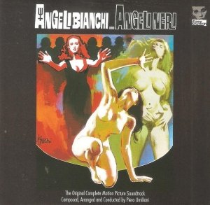 Piero Umiliani - Angeli Bianchi ... Angeli Neri (The Original Complete Motion Picture Soundtrack) (CD)
