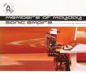 Members Of Mayday - Sonic Empire (Maxi-CD)