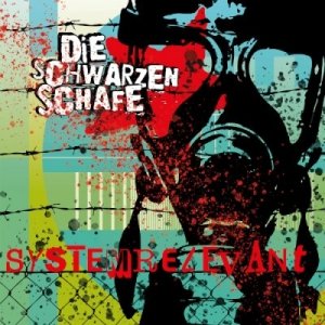 Die Schwarzen Schafe - Systemrelevant (LP)