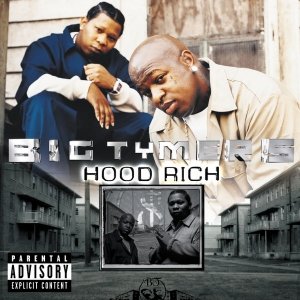 Big Tymers - Hood Rich (CD)