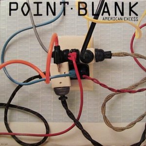 Point Blank - American Exce$$ (LP)