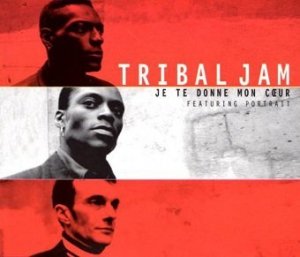 Tribal Jam Ft. Portrait - Je Te Donne Mon Cœur (CD)