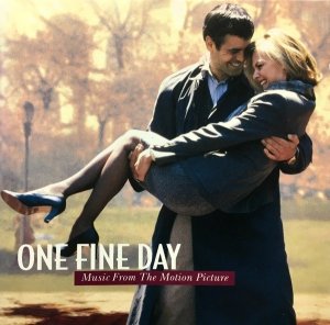 One Fine Day (Music From The Motion Picture) (CD)