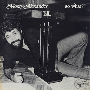 Monty Alexander - So What? (LP)