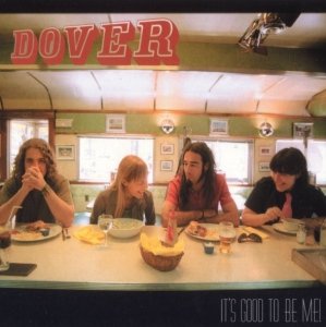 Dover - It's Good To Be Me! (CD)