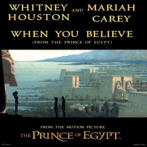 Whitney Houston And Mariah Carey - When You Believe (From The Prince Of Egypt) (Maxi-CD)