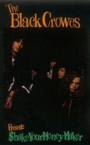 The Black Crowes - Shake Your Money Maker (MC)