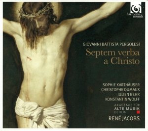 Pergolesi, Sophie Karthäuser, Christophe Dumaux, Julien Behr, Konstantin Wolff, Akademie Für Alte Musik Berlin, René Jacobs - Septem Verba A Christo (In Cruce Moriente Prolata) (CD)