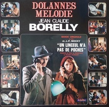 Jean-Claude Borelly / Anarchic System / Pop Concerto Orchestra - Dolannes Melodie (LP)