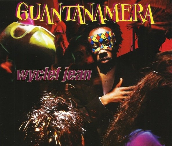 Wyclef Jean - Guantanamera (Maxi-CD)