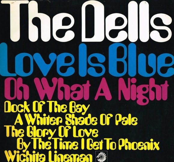 The Dells - Love Is Blue (LP)