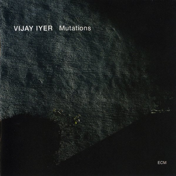 Vijay Iyer - Mutations (CD)