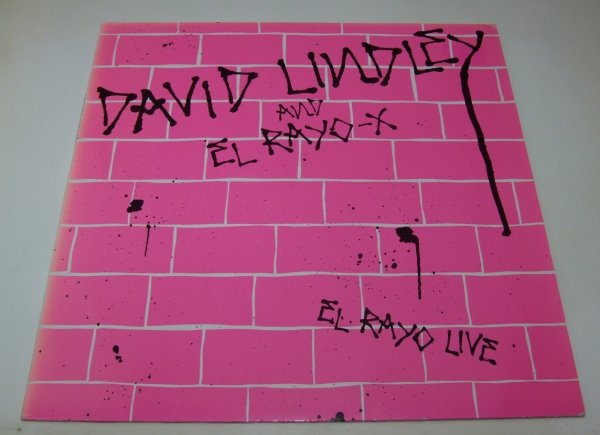 David Lindley And El Rayo-X - El Rayo Live (LP)