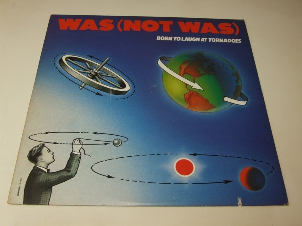 Was (Not Was) - Born To Laugh At Tornadoes (LP)