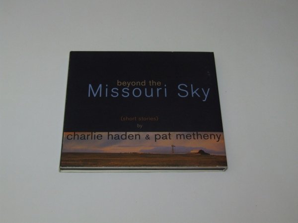 Charlie Haden &amp; Pat Metheny - Beyond The Missouri Sky (Short Stories) (CD)