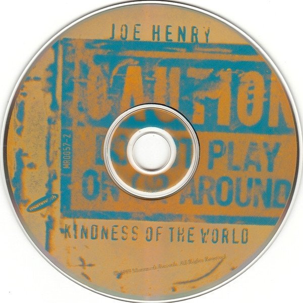 Joe Henry - Kindness Of The World (CD)