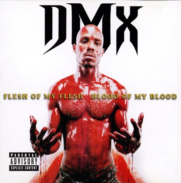 DMX - Flesh Of My Flesh Blood Of My Blood (CD)