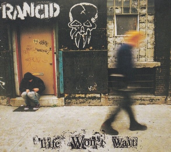 Rancid - Life Won't Wait (CD)