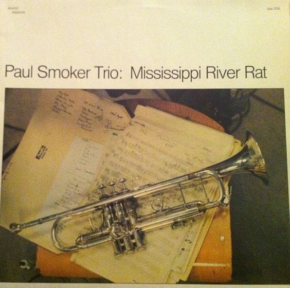 Paul Smoker Trio - Mississippi River Rat (LP)