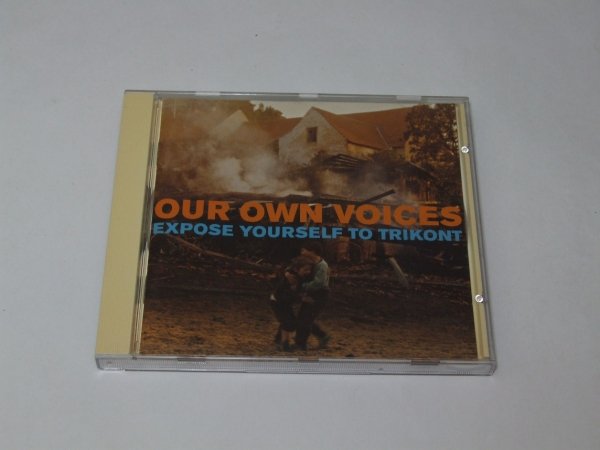 Our Own Voices (Expose Yourself To Trikont) (CD)