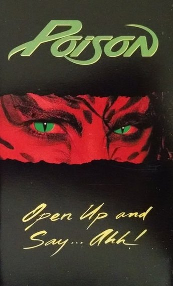 Poison - Open Up And Say ...Ahh! (MC)