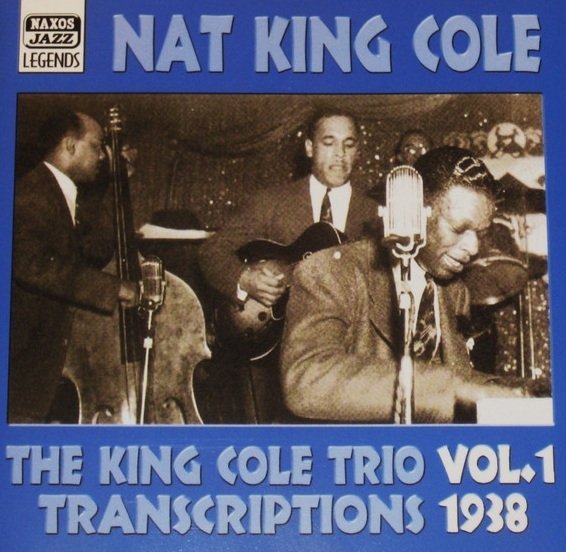 The King Cole Trio - The King Cole Trio Transcriptions Vol. 1 1938 (CD)