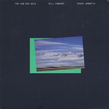 Tom Van Der Geld, Bill Connors, Roger Jannotta - Path (LP)