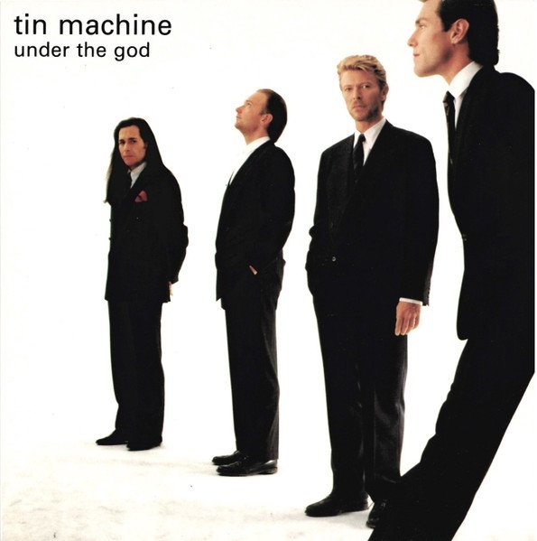 Tin Machine - Under The God (7'')