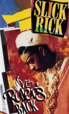 Slick Rick - The Ruler's Back (MC)