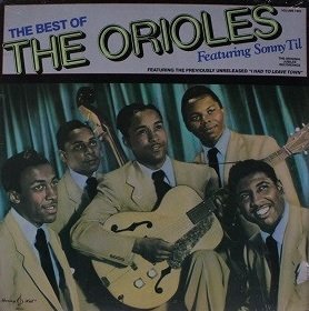 The Orioles Featuring Sonny Til - The Best Of The Orioles Vol. One (LP)