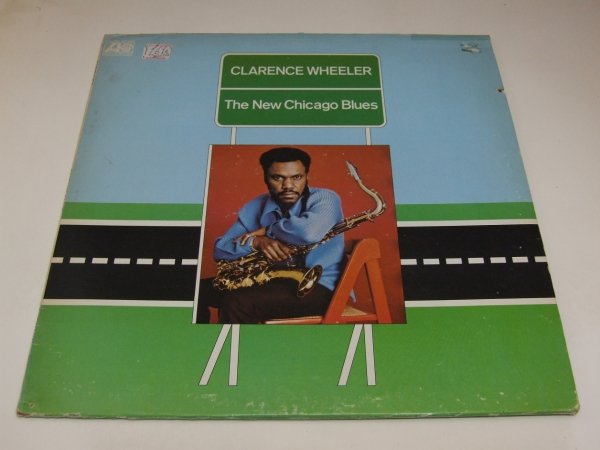 Clarence Wheeler - The New Chicago Blues (LP)