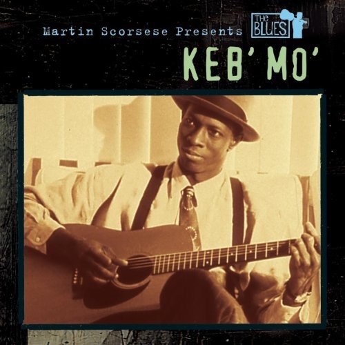 Keb' Mo' - Martin Scorsese Presents The Blues (CD)